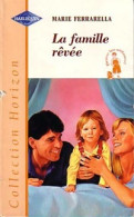 La Famille Rêvée (1998) De Marie Ferrarella - Romantici