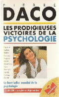 Les Prodigieuses Victoires De La Psychologie Moderne (1999) De Pierre Daco - Psicología/Filosofía