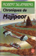 Chroniques De Majipoor (1987) De Robert Silverberg - Sonstige & Ohne Zuordnung