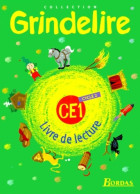 Grindelire : Livre De Lecture CE1 Cycle 2 (2000) De Attard - 6-12 Ans