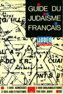 Guide Du Judaïsme Français (1987) De Patrick Girard - Godsdienst