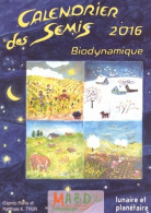 Calendrier Des Semis 2016 : Biodynamique (2015) De Maria Thun - Garten