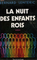 La Nuit Des Enfants Rois (1989) De Bernard Lenteric - Autres & Non Classés