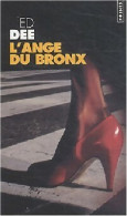 L'ange Du Bronx (2004) De Ed Dee - Otros & Sin Clasificación