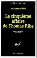 La Cinquième Affaire De Thomas Ribe (2001) De Oystein Lonn - Sonstige & Ohne Zuordnung