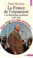 Nouvelle Histoire De La France Contemporaine Tome XVII : La France De L'expansion Tome I : La - Histoire