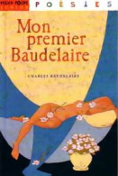 Mon Premier Baudelaire (2002) De Michel Baudelaire - Altri & Non Classificati