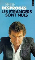 Les étrangers Sont Nuls (1998) De Pierre Desproges - Humor