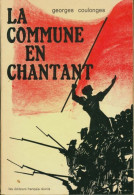 La Commune En Chantant (1970) De Georges Coulonges - Geschichte