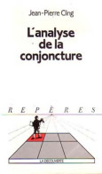 L'analyse De La Conjoncture (1990) De Jean-Pierre Cling - Economie