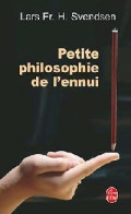 Petite Philosophie De L'ennui (2006) De Lars Svendsen - Psychology/Philosophy