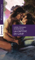 La Captive Du Loup (2016) De Linda Thomas-Sundstrom - Romantiek