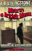 Meurtre Au British Museum (1984) De J.B. Livingstone - Andere & Zonder Classificatie