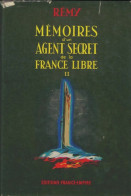 Mémoires D'un Agent De La France Libre Tome II (1960) De Rémy - War 1939-45