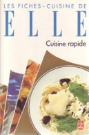 Les Fiches-cuisine De Elle : Cuisine Rapide (1990) De Elle - Gastronomia