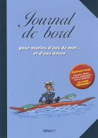 Cahier Pour Marins D'eau De Mer... Et D'eau Douce (2011) De Collectif - Gezelschapsspelletjes