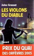 Les Violons Du Diable (2004) De Jules Grasset - Andere & Zonder Classificatie