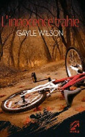 L'innocence Trahie (2010) De Gayle Wilson - Romantici