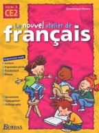 Le Nouvel Atelier De Français Cycle 3 - CE2 (2000) De Roure - 6-12 Years Old