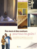 Des Murs Et Des Couleurs Pour Tous Les Goûts ! : Accessibles Et Ingénieux Des Projets à Réaliser Soi-même E - Bricolage / Tecnica