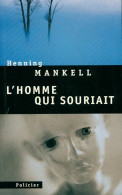 L'homme Qui Souriait (2005) De Henning Mankell - Otros & Sin Clasificación