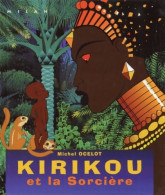 Kirikou Et La Sorcière (1999) De Ocelot-m - Other & Unclassified