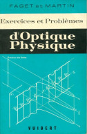 Exercices Et Problèmes D'optique Physique (1977) De L. Faget - Wissenschaft