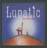 Lunatic Drolatic Industry (2009) De Benoît Broyart - Autres & Non Classés