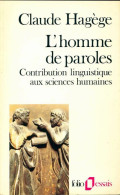 L'homme De Paroles (1986) De Claude Hagège - Other & Unclassified