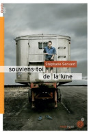 Souviens-toi De La Lune (2010) De Stéphane Servant - Otros & Sin Clasificación
