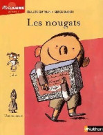 Les Nougats (2004) De Claude Gutman - Sonstige & Ohne Zuordnung