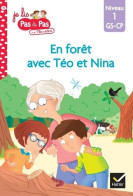 Téo Et Nina GS-CP Niveau 1 - En Forêt Avec Téo Et Nina (2019) De Isabelle Chavigny - 6-12 Jaar