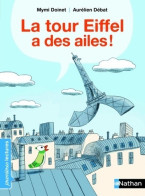 La Tour Eiffel A Des Ailes ! (2009) De Mymi Doinet - Sonstige & Ohne Zuordnung
