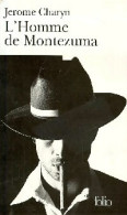 L'homme De Montezuma (2001) De Jerome Charyn - Autres & Non Classés