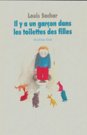 Il Y A Un Garçon Dans Les Toilettes Des Filles (2002) De Louis Sachar - Andere & Zonder Classificatie