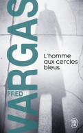 L'homme Aux Cercles Bleus (2020) De Fred Vargas - Otros & Sin Clasificación