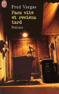 Pars Vite Et Reviens Tard (2003) De Fred Vargas - Andere & Zonder Classificatie