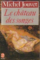 Le Château Des Songes (1993) De Michel Jouvet - Psicología/Filosofía