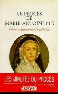 Le Procès De Marie-Antoinette (1999) De Jules Michelet - Histoire