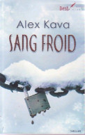 Sang Froid (2008) De Alex Kava - Romantique