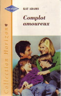 Complot Amoureux (1999) De Kat Adams - Romantik