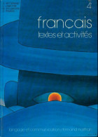 Français 4e, Textes Et Activités (1991) De Henri Mitterand - 12-18 Anni