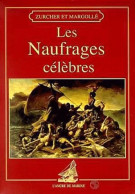 Naufrages Celebres (1997) De Elie Margollé - Historia