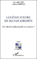 Les éducateurs De Jeunes Enfants (2004) De Daniel Meunier - Ohne Zuordnung