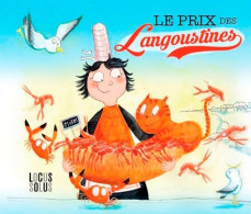 Prix Des Langoustines (2015) De Delphine Garcia - Autres & Non Classés