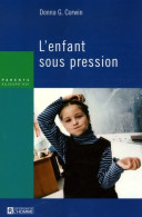 L'ENFANT SOUS PRESSION (2006) De Collectif - Santé