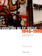 L'aventure Du XXe Siècle : D'après Les Collections Et Les Grandes Signatures Du Figaro Numéro 2 : 1946- - Storia