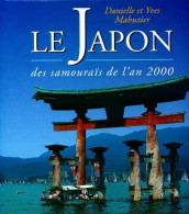 Le Japon Des Samouraïs De L'an 2000 (1993) De Danielle Mahuzier - Turismo