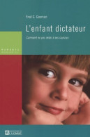 L'enfant Dictateur (2002) De Fred G. Gosman - Non Classés