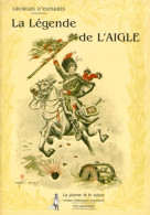 La Plume & Le Sabre (1919) De Georges D' Esparbès - Storici